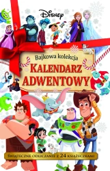 Kalendarz adwentowy Bajkowa kolekcja Disney - praca zbiorowa