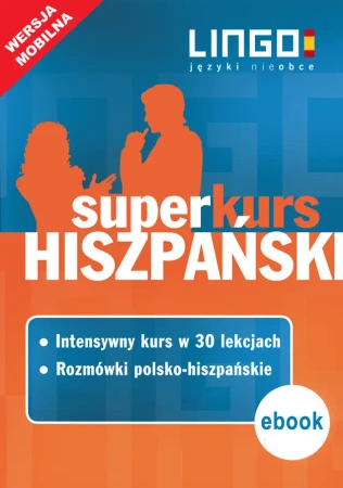 eBook Hiszpański. Superkurs (kurs + rozmówki). Wersja mobilna - Praca zbiorowa epub mobi