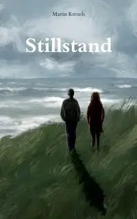 Stillstand - Martin Kreuels