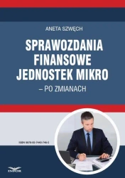 eBook Sprawozdania finansowe jednostek mikro – po zmianach - Aneta Szwęch