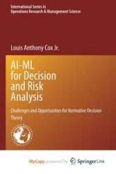 AI-ML for Decision and Risk Analysis - Louis Anthony Cox Jr.