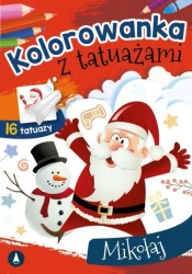 Kolorowanka z tatuażami. Mikołaj - praca zbiorowa