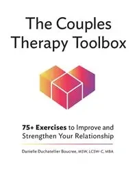 The Couples Therapy Toolbox - Danielle Boucre