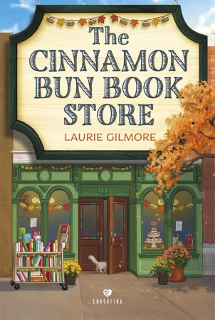 The Cinnamon Bun Book Store. Dream Harbor. Tom 2 - Laurie Gilmore