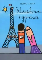 Paluszkowa wyprawa - Tullet Herve