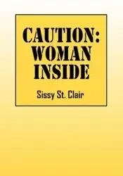 CAUTION - St. Clair Sissy