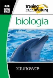 Trening Matura - Biologia Strunowce OMEGA - Barbara Bukała