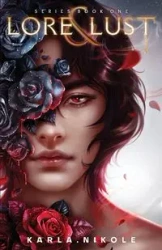 Lore and Lust - Nikole Karla