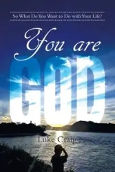 You are God - Craig Luke