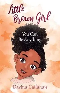 Little Brown Girl - Davina Callahan