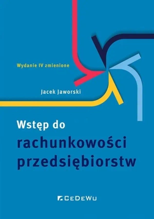 Wstęp do rachunkowości przedsiębiorstw w.4 - Jacek Jaworski