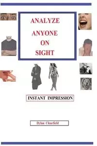 Analyze Anyone on Sight - Dylan Clearfield