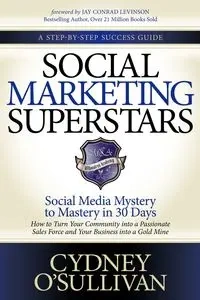 Social Marketing Superstars - O'Sullivan Cydney