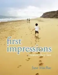 First Impressions - Jane MacRae