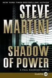 Shadow of Power - Steve Martini
