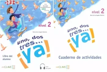 Uno dos tres ya Nivel 2 Podręcznik Zeszyt ćwiczeń - Angeles Maria Palomino