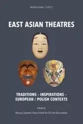 East Asian Theatres - Opracowanie zbiorowe