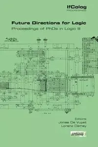 Future Directions for Logic. Proceedings of PhDs in Logic III