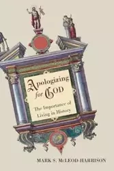 Apologizing for God - Mark S. McLeod-Harrison