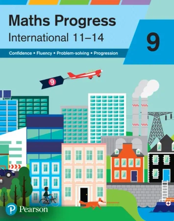 Maths Progress International Year 9 Student Book - Naomi Norman, Katherine Pate, Nick Asker, Sharon Bolger, Lynn Byrd, Andrew Edmondson