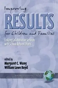 Improving Results for Children and Families - Wang Margaret