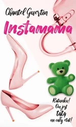Instamama - Chantel Guertin