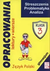 Opracowania gimnazjum kl. 3 - Dorota Stopka