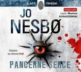 Pancerne serce. Audiobook - Jo Nesbo