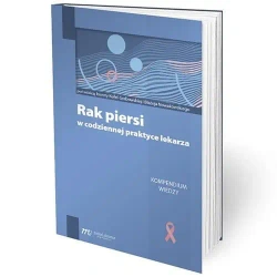 Rak piersi w codziennej praktyce lekarza - praca zbiorowa