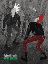 Pogo głosek - Robert Rybicki