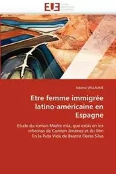 Etre femme immigrée latino-américaine en espagne - WILLAUME-A