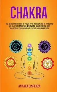 Chakra - Dispenza Annaka
