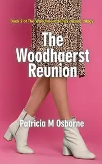 The Woodhaerst Reunion - Patricia Osborne  M