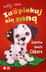 Zaopiekuj się mną. Samotne święta Oskara - Holly Webb