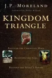 Kingdom Triangle - Moreland J P