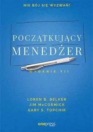 Początkujący menedżer - Jim McCormick, Loren B Belker, Gary S Topchik