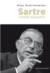 Sartre i sztuki wizualne - Olga Żyminkowska