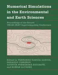 Numerical Simulations in the Environmental and Earth Sciences - Garcia-Garcia Fernando