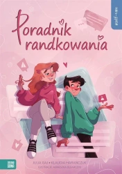 Self-care. Poradnik randkowania - Julia Gaj, Klaudia Harańczuk