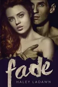 Fade - Ladawn Haley
