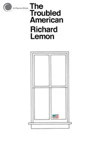 Troubled American - Richard Lemon
