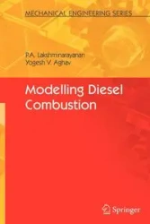 Modelling Diesel Combustion - Lakshminarayanan P. A.