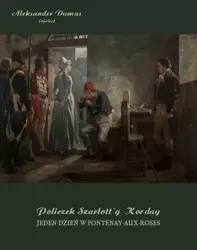 eBook Policzek Szarlott’y Korday. Jeden dzień w Fontenay-aux-Roses - Aleksander Dumas mobi epub