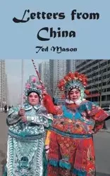 Letters From China - Mason Ted