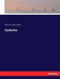 Gedichte - Max von Schenkendorf