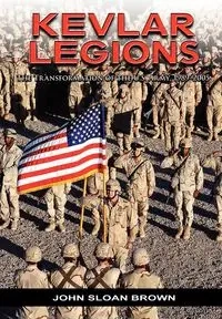 Kevlar Legions - John Brown