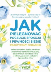 eBook Jak pielęgnować poczucie spokoju i pewności siebie - Simon Rego epub mobi