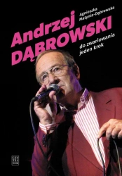 eBook Andrzej Dąbrowski. Do zwariowania jeden krok - Agnieszka Matynia -Dąbrowska epub mobi