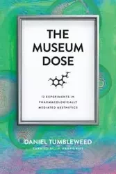 The Museum Dose - Daniel Tumbleweed