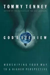 God's Eye View - Tommy Tenney